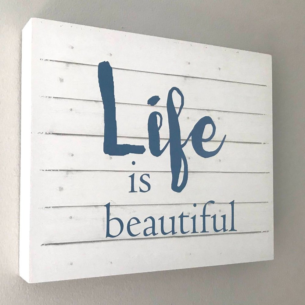 "Life is beautiful" - Wooden Farmhouse Sign